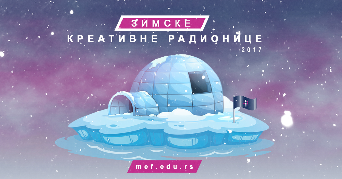 MEF Fakultet - zimske kreativne radionice